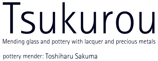 Tsukurou - Mending glass and pottery with lacquer and precious metals mender : Toshiharu Sakuma